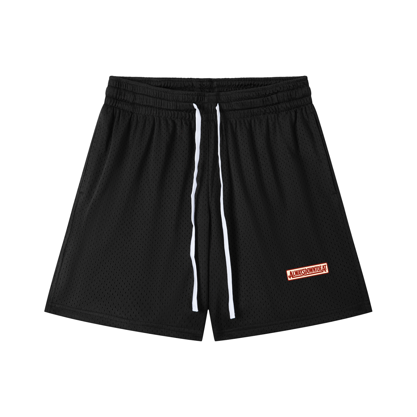 ALWAYSDOWNTOEAT- Shorts
